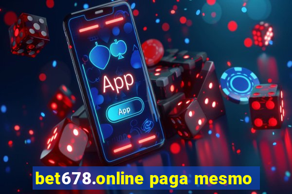 bet678.online paga mesmo
